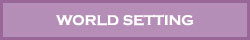 World Setting